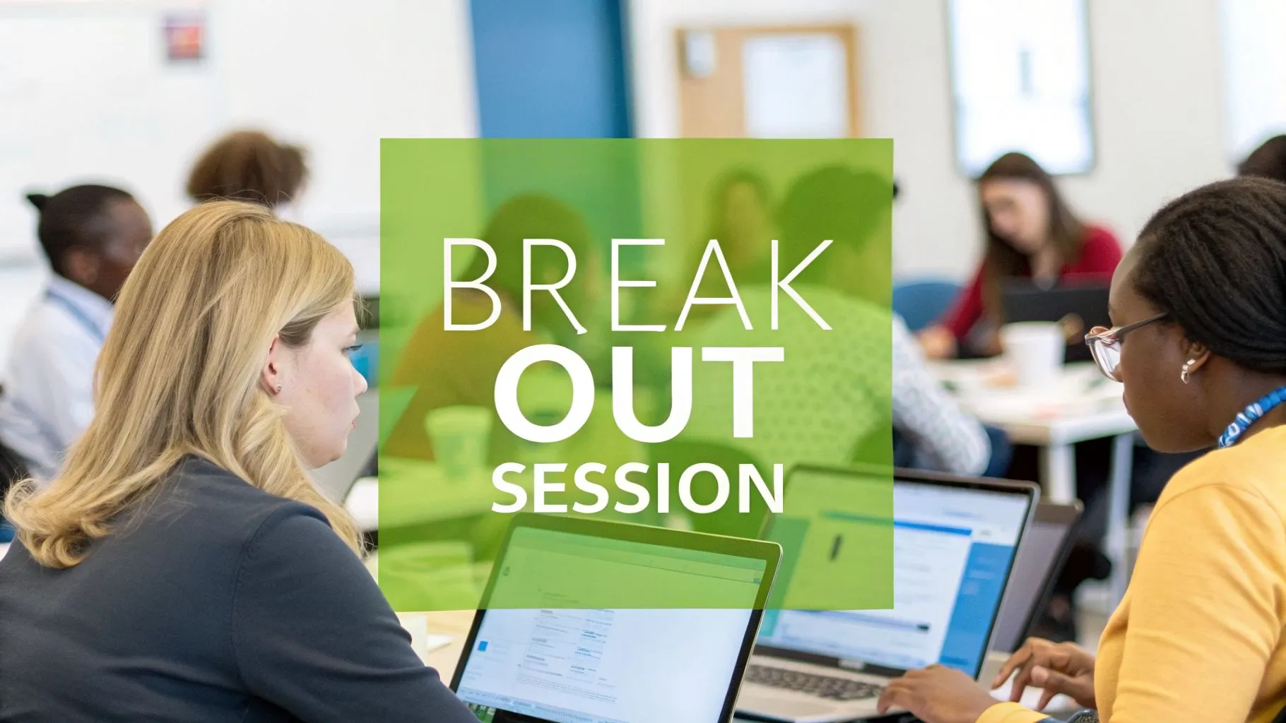 Break out session: A Practical Guide to Engaging Training