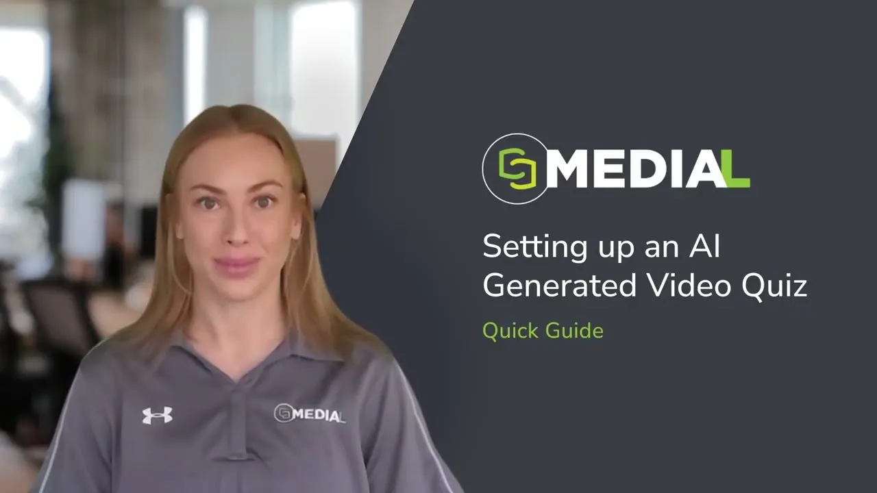 MEDIAL | Setting up an AI Generated Video Quiz