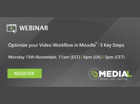 MEDIAL | Optimize Your Video Workflow in Moodle™ : 5 Key Steps